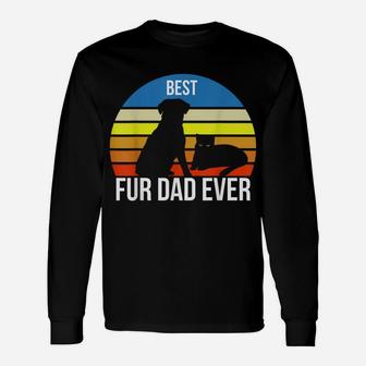 Best Fur Dad Ever Vintage Retro Dog And Cat Owner Funny Unisex Long Sleeve | Crazezy
