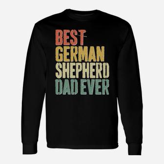 Best German Shepherd Dad Ever Dog Lover Father's Day Unisex Long Sleeve | Crazezy AU