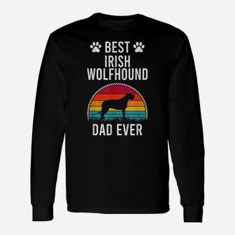 Best Irish Wolfhound Dad Ever Dog Lover Unisex Long Sleeve | Crazezy DE