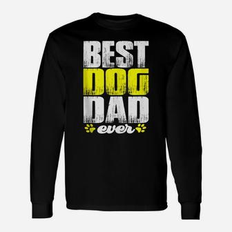 Best Lovin Dog Dad Pet Lover Owner Gifts Fathers Day Present Unisex Long Sleeve | Crazezy
