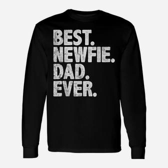 Best Newfie Dad Ever Funny Dog Owner Daddy Cool Father Gift Unisex Long Sleeve | Crazezy
