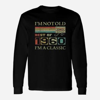 Best Of 1960 61St Birthday Gifts Cassette Tape Vintage Unisex Long Sleeve | Crazezy