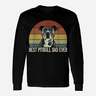 Best Pitbull Dad Ever Vintage Funny Dog Owner Unisex Long Sleeve | Crazezy DE