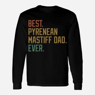 Best Pyrenean Mastiff Dad Ever Dog Breed Father's Day Canine Unisex Long Sleeve | Crazezy CA