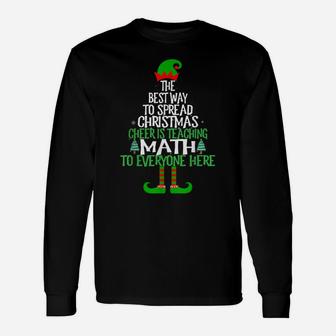 Best Way To Spread Christmas Cheer Is Teaching Math Xmas Unisex Long Sleeve | Crazezy CA