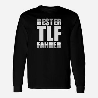 Bester TLF Fahrer Schwarzes Langarmshirts, Feuerwehrmann Motiv Tee - Seseable