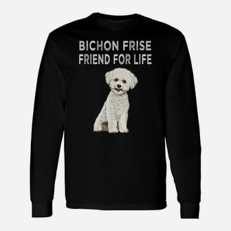 Bichons Frise Friend For Life Dog Friendship Unisex Long Sleeve | Crazezy DE