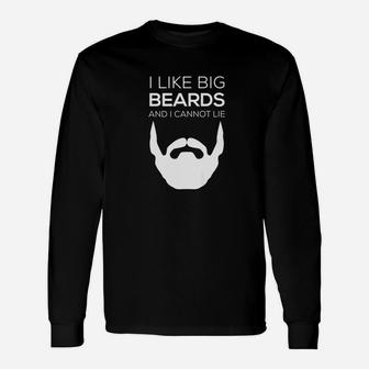 I Like Big Beards I And Cannot Lie Beard Long Sleeve T-Shirt - Thegiftio UK