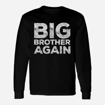 Big Brother Again Unisex Long Sleeve | Crazezy