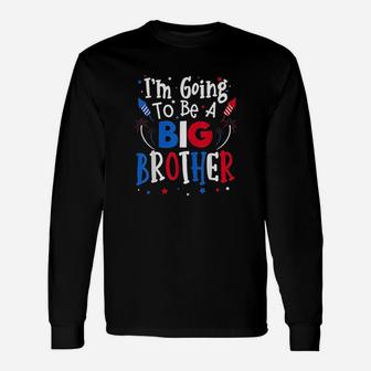 Big Brother Cute 4Th Of July Announcement Gift Unisex Long Sleeve | Crazezy