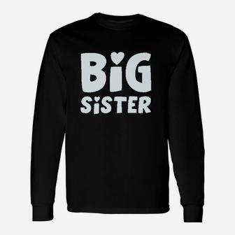 Big Sister Unisex Long Sleeve | Crazezy UK