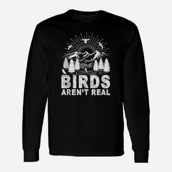 Birds Are Not Real Unisex Long Sleeve | Crazezy AU