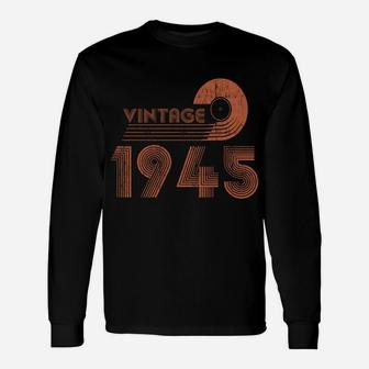 Birthday 365 Vintage 1945 Birthday Gift Retro Style Unisex Long Sleeve | Crazezy