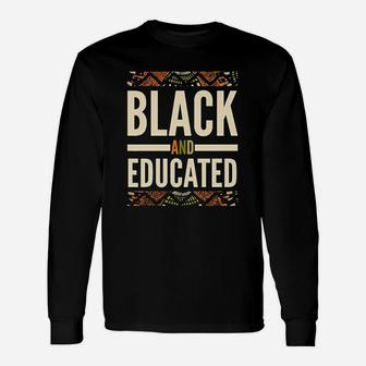 Black And Educated Unisex Long Sleeve | Crazezy CA