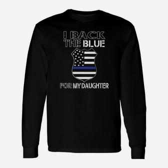 I Black The Blue For My Daughter Long Sleeve T-Shirt - Monsterry