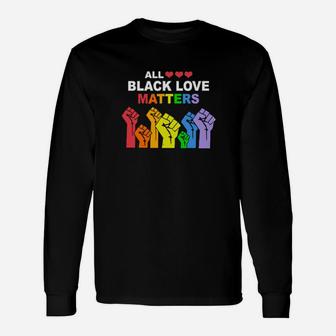 All Black Love Matters Lgbt Hands Long Sleeve T-Shirt - Monsterry CA