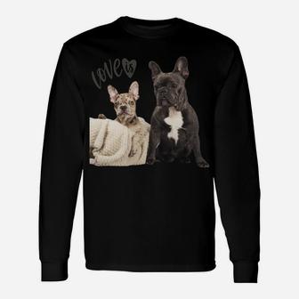 Black White French Bulldog Shirt Frenchie Mom Dad Dog Puppy Sweatshirt Unisex Long Sleeve | Crazezy DE