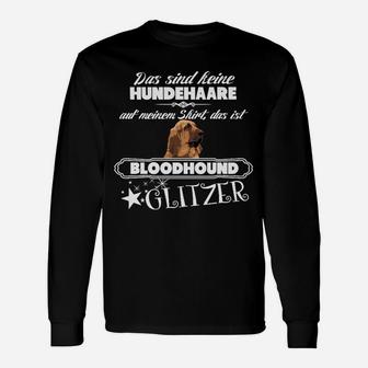 Bluthund Glitzer Langarmshirts für Hundeliebhaber, Spruch Hundehaar Design - Seseable