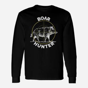 Boar Hunter Hog Hunting Sight Pig Tee Long Sleeve T-Shirt - Thegiftio UK