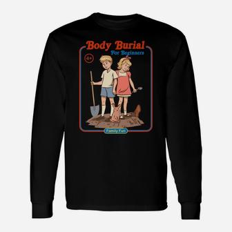 Body Burial For Beginners - Parody Vintage Unisex Long Sleeve | Crazezy DE