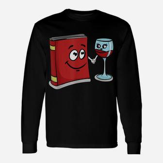 Book And Wine Best Friend Lover Gifts For Women Unisex Long Sleeve | Crazezy CA