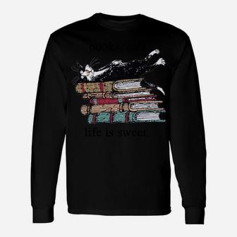 Books Cats Life Is Sweet Cat Book Lovers Reading Book Sweatshirt Unisex Long Sleeve | Crazezy AU