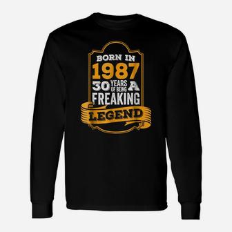Born In 1987 30Th Birthday Gift Legend Dirty Thirty Unisex Long Sleeve | Crazezy