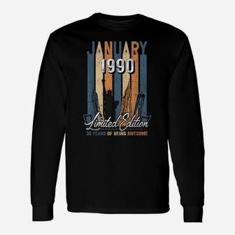 Born January 1990 Birthday Gift Made In 1990 30 Years Old Unisex Long Sleeve | Crazezy