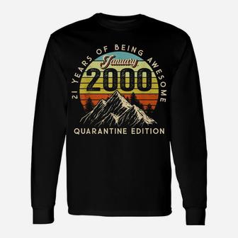 Born January 2000 Birthday Gift Made In 2000 21 Years Old Unisex Long Sleeve | Crazezy DE