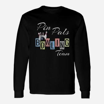 Bowling Team Pin Pals Bowler Unisex Long Sleeve | Crazezy AU