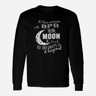 Bpd Awareness For I Love Someone With Bdp To The Moon Back Unisex Long Sleeve | Crazezy DE