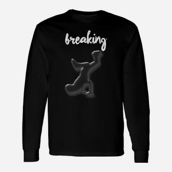 Break Dancing Old School Hip Hop Breaking Unisex Long Sleeve | Crazezy