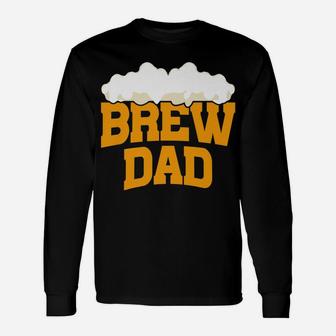 Brew Dad Funny Drinking Father's Day Beer Gift Unisex Long Sleeve | Crazezy AU