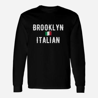 Brooklyn Italian Flag Of Italy Unisex Long Sleeve | Crazezy