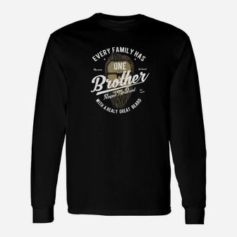 Brother With A Great Beard The Fun Brother For Men Long Sleeve T-Shirt - Thegiftio UK