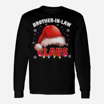 Brother-In-Law Claus Santa Hat Christmas Matching Family Unisex Long Sleeve | Crazezy UK