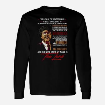 My Brothers And You Will Know My Name Is The Lord Long Sleeve T-Shirt - Monsterry CA