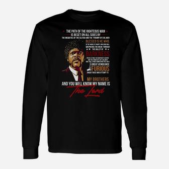 My Brothers And You Will Know My Name Is The Lord Long Sleeve T-Shirt - Monsterry