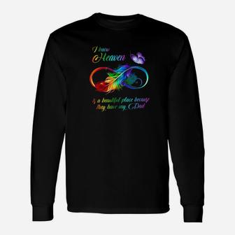 Butterfly I Know Heaven Is A Beautiful Place Because They Have My Dad Long Sleeve T-Shirt - Monsterry DE