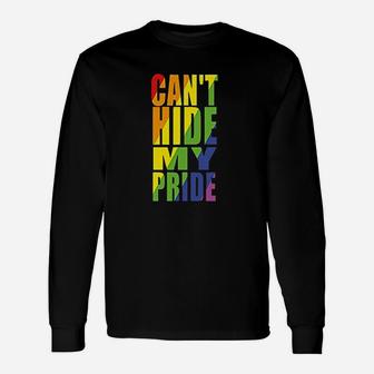 Buy Cool Lgbt Tall Cant Hide My Pride Unisex Long Sleeve | Crazezy