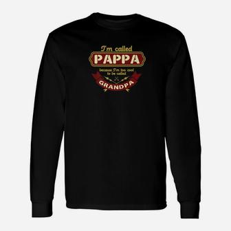 Called Pappa Because Im Too Cool To Be Called Grandpa Premium Long Sleeve T-Shirt - Thegiftio