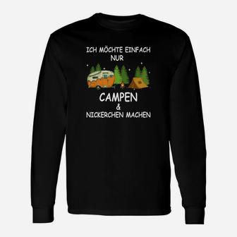 Camping Ich Möchte Einfach Langarmshirts - Seseable