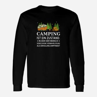 Camping Ist Ein Zustand Langarmshirts - Seseable