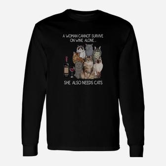 A Women Cannot Survive On Wine Alone She Also Needs Cats Long Sleeve T-Shirt - Thegiftio UK