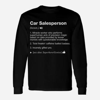Car Salesperson Job Definition Meaning Funny Unisex Long Sleeve | Crazezy