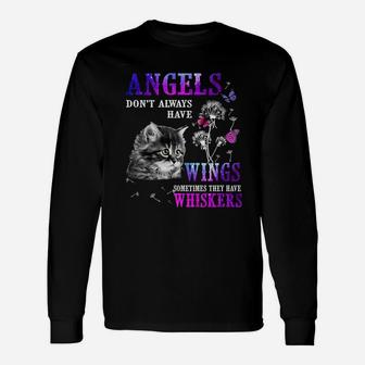 Cat Angels Don’t Always Have Wings Sometimes They Have Whiskers Long Sleeve T-Shirt - Thegiftio UK
