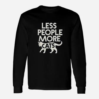 Cat Lover Less People Unisex Long Sleeve | Crazezy