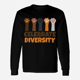 Celebrate Diversity | Funny Cute Cats Gift For Cat Lovers Unisex Long Sleeve | Crazezy UK