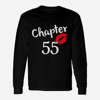 Chapter 55 Years 55Th Happy Birthday Unisex Long Sleeve | Crazezy DE
