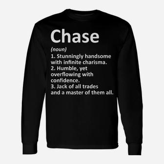 Chase Definition Personalized Name Funny Birthday Gift Idea Unisex Long Sleeve | Crazezy AU
